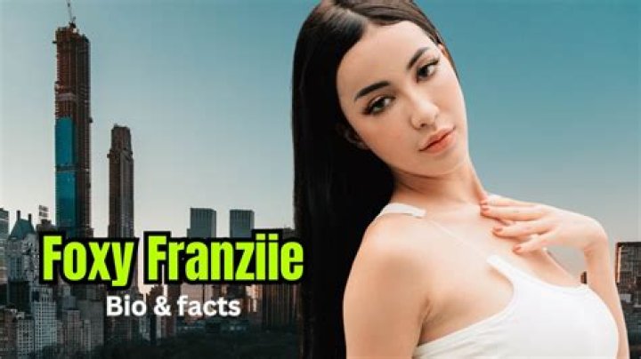 Foxy Franziie Wiki, Bio, Net Worth, Boyfriend, Height, Age & More