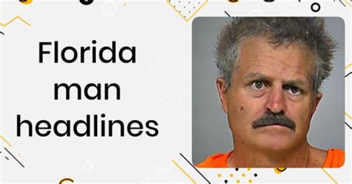 The 12 best ‘Florida Man’ headlines