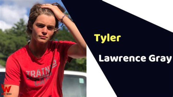 Tyler Lawrence Gray Wiki, Age, Girlfriend, Height, Net Worth, Parents & More