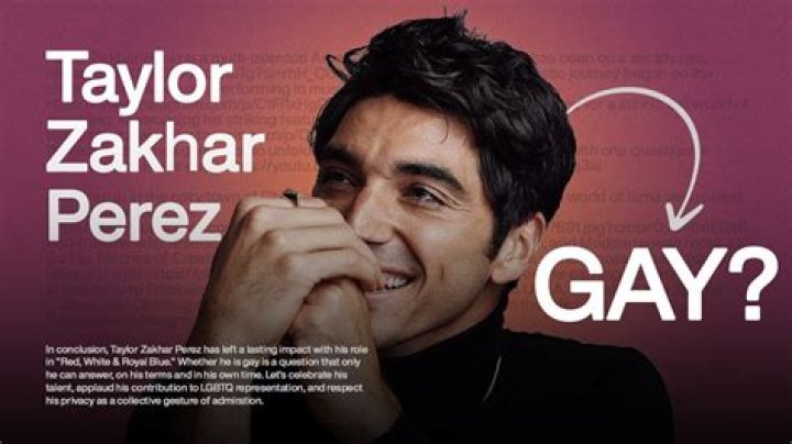 What is Taylor Zakhar Perez’s sexuality?