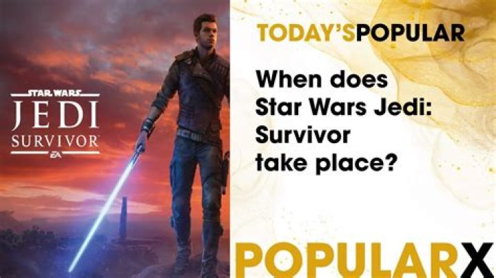 When does ‘Star Wars Jedi: Survivor’ take place?